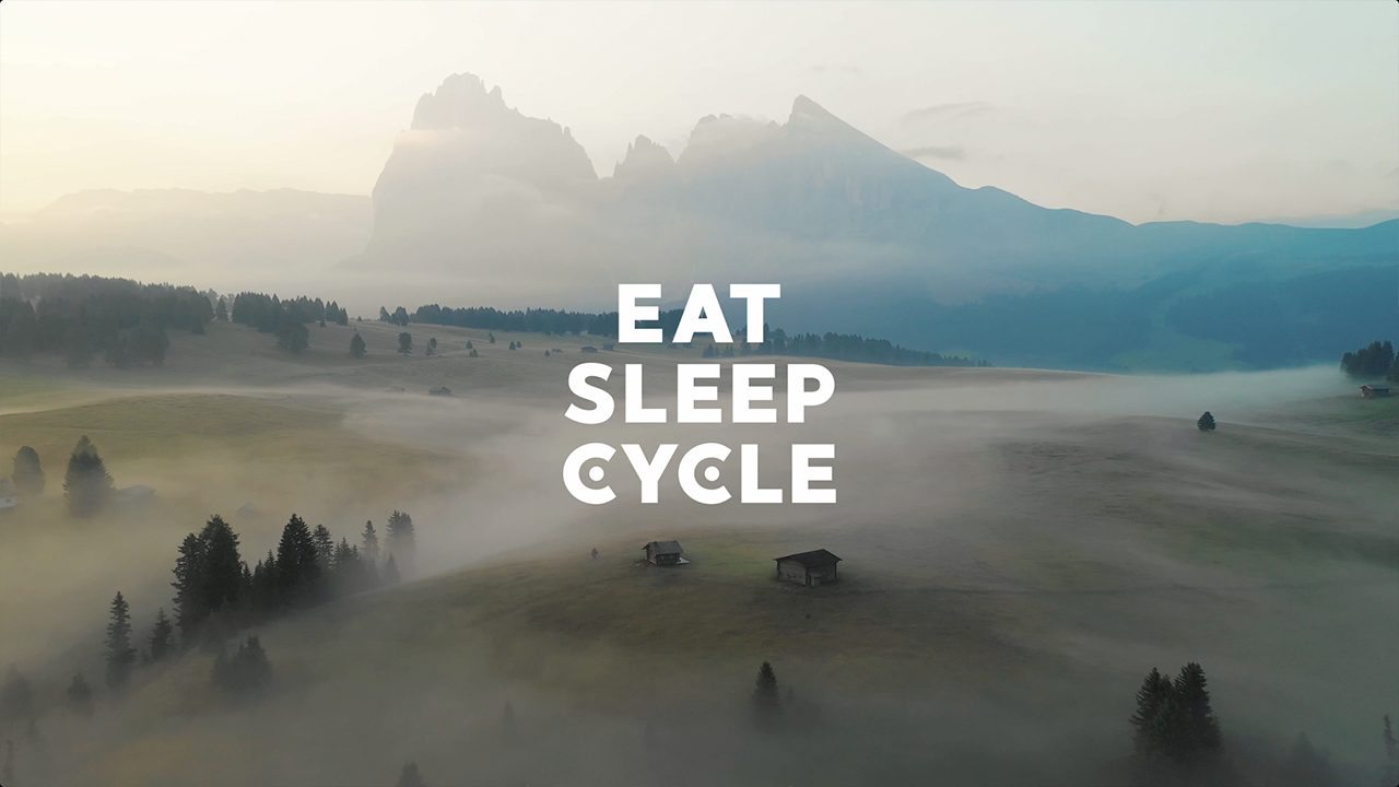 Eat Sleep Cycle - Dolomites